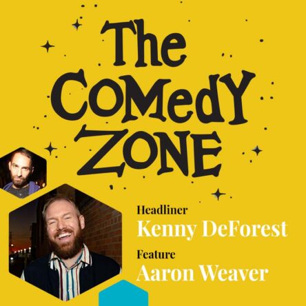 The Comedy Zone with Kenny DeForest